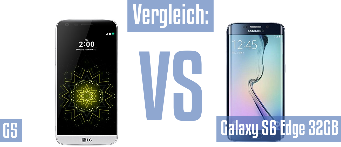 LG G5 und LG G5 im Vergleichstest