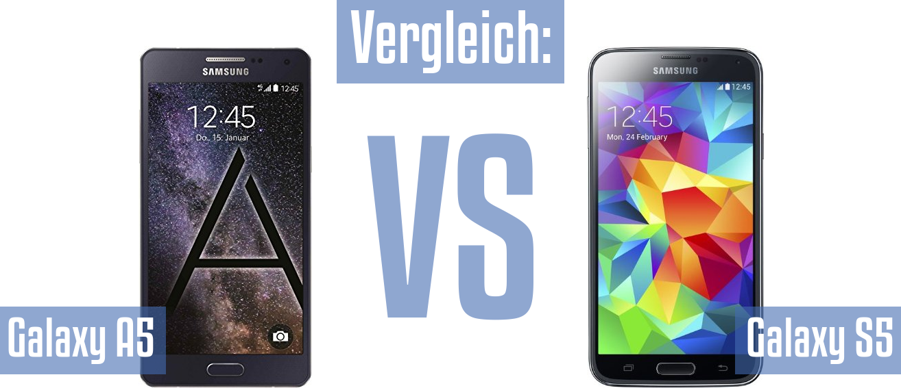 Samsung Galaxy A5 und Samsung Galaxy A5 im Vergleichstest