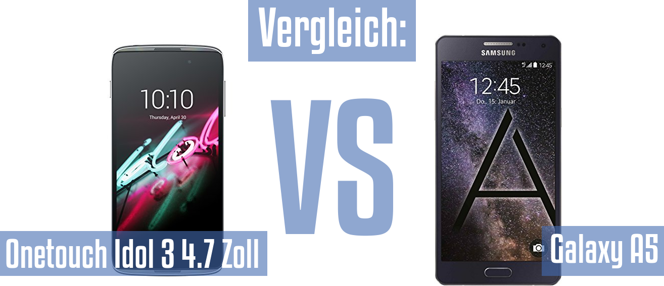 Alcatel Onetouch Idol 3 4.7 Zoll und Alcatel Onetouch Idol 3 4.7 Zoll im Vergleichstest