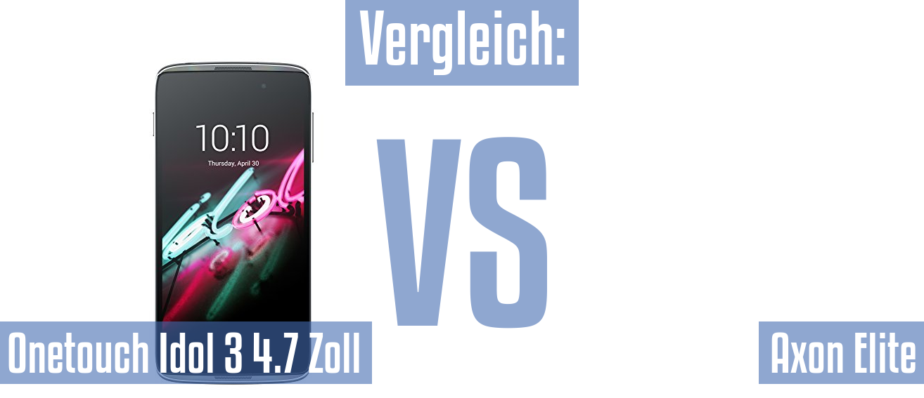 Alcatel Onetouch Idol 3 4.7 Zoll und Alcatel Onetouch Idol 3 4.7 Zoll im Vergleichstest