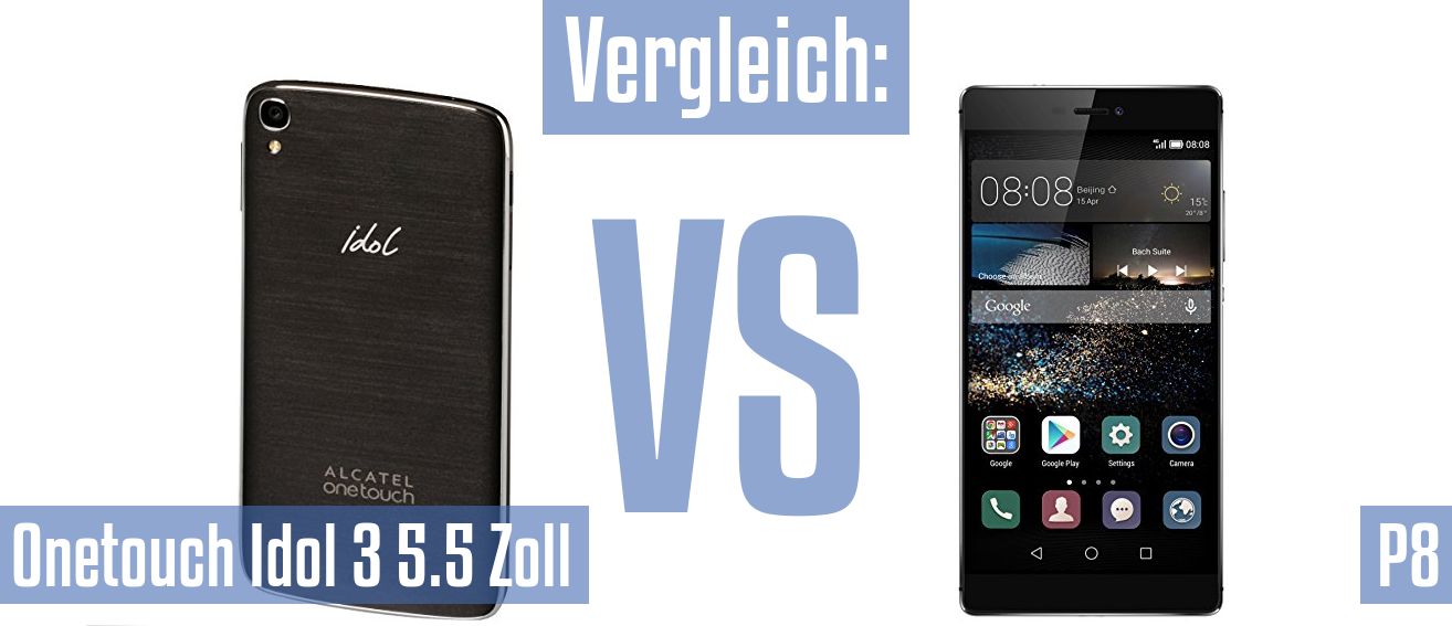 Alcatel Onetouch Idol 3 5.5 Zoll und Alcatel Onetouch Idol 3 5.5 Zoll im Vergleichstest