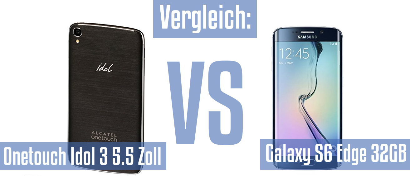 Alcatel Onetouch Idol 3 5.5 Zoll und Alcatel Onetouch Idol 3 5.5 Zoll im Vergleichstest