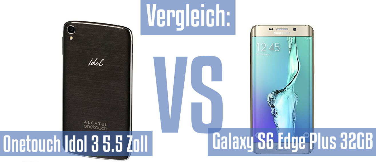 Alcatel Onetouch Idol 3 5.5 Zoll und Alcatel Onetouch Idol 3 5.5 Zoll im Vergleichstest