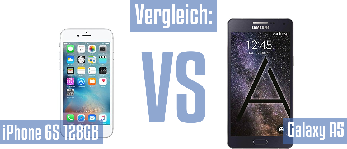 Apple iPhone 6S 128GB und Apple iPhone 6S 128GB im Vergleichstest