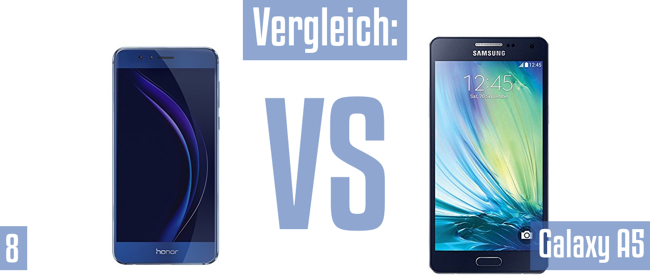 Honor 8 und Honor 8 im Vergleichstest