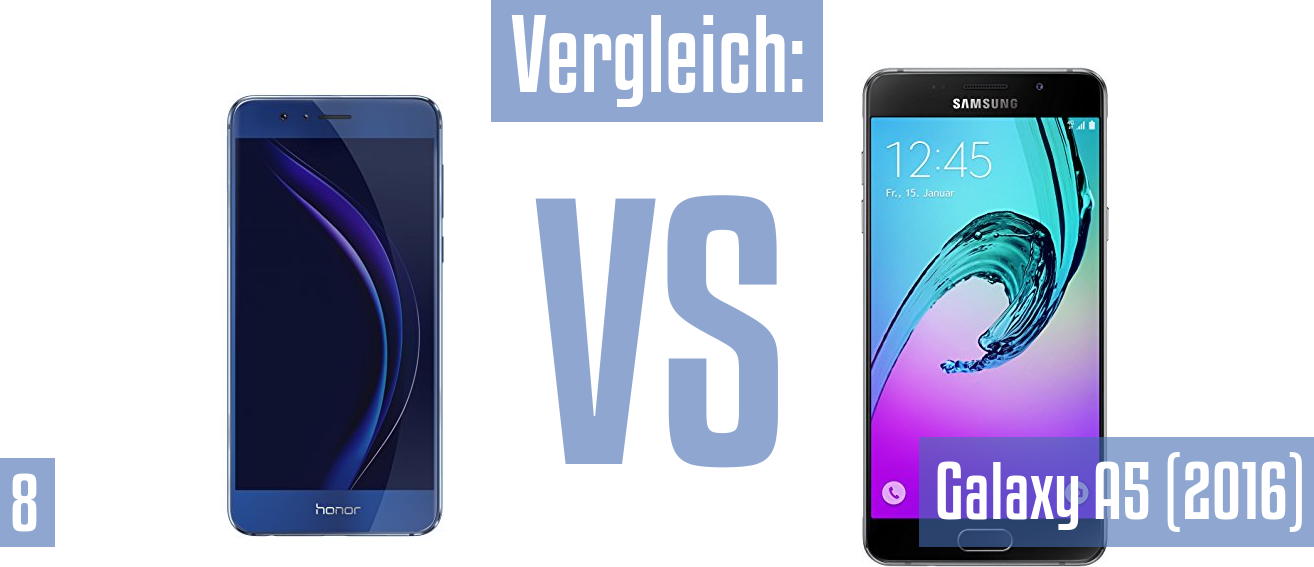 Honor 8 und Honor 8 im Vergleichstest