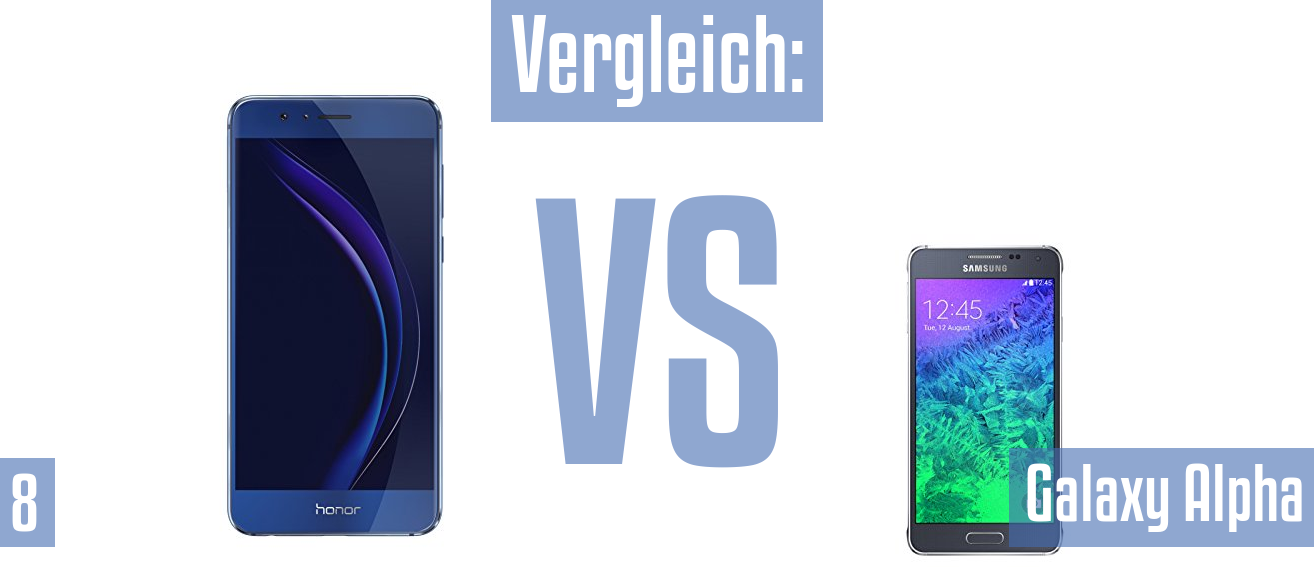 Honor 8 und Honor 8 im Vergleichstest