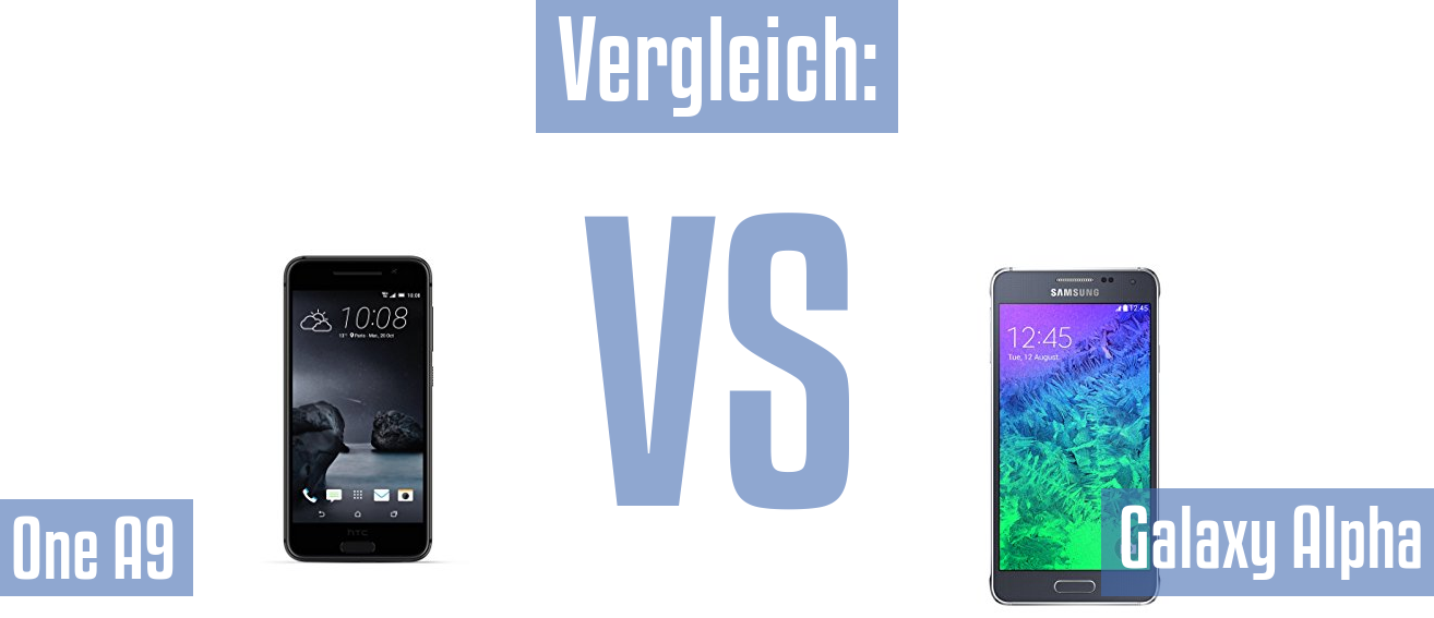 HTC One A9 und HTC One A9 im Vergleichstest