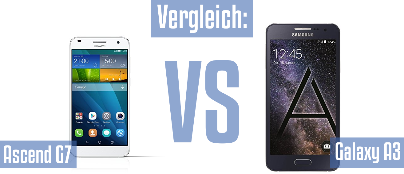 Huawei Ascend G7 und Huawei Ascend G7 im Vergleichstest