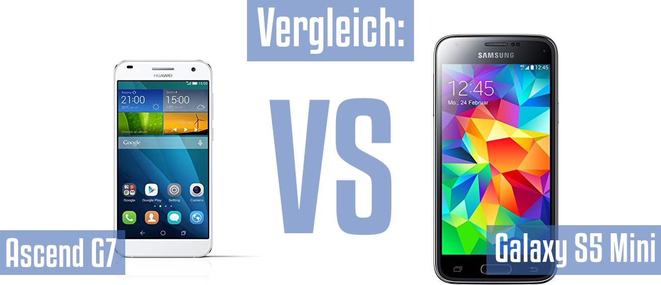 Huawei Ascend G7 und Huawei Ascend G7 im Vergleichstest