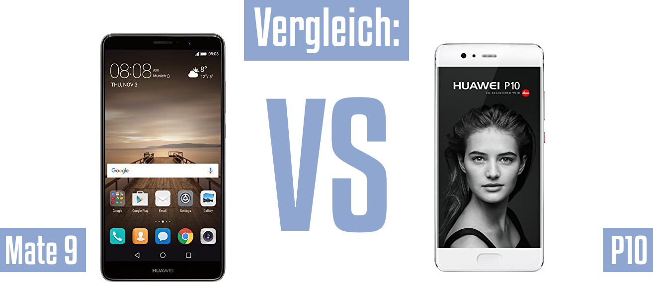 Huawei Mate 9 und Huawei Mate 9 im Vergleichstest