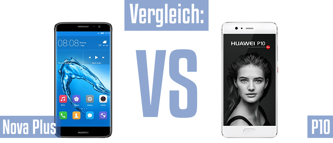 Huawei Nova Plus und Huawei Nova Plus im Vergleichstest