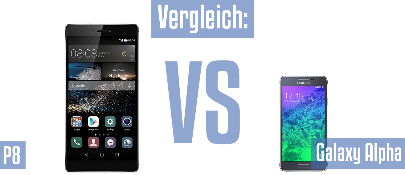 Huawei P8 und Huawei P8 im Vergleichstest