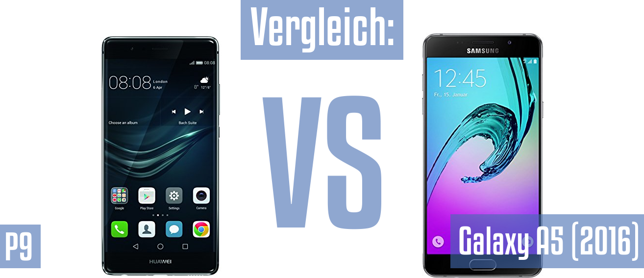 Huawei P9 und Huawei P9 im Vergleichstest