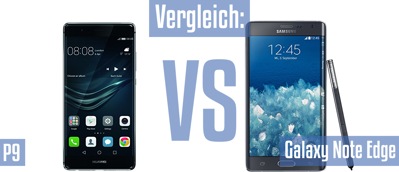 Huawei P9 und Huawei P9 im Vergleichstest