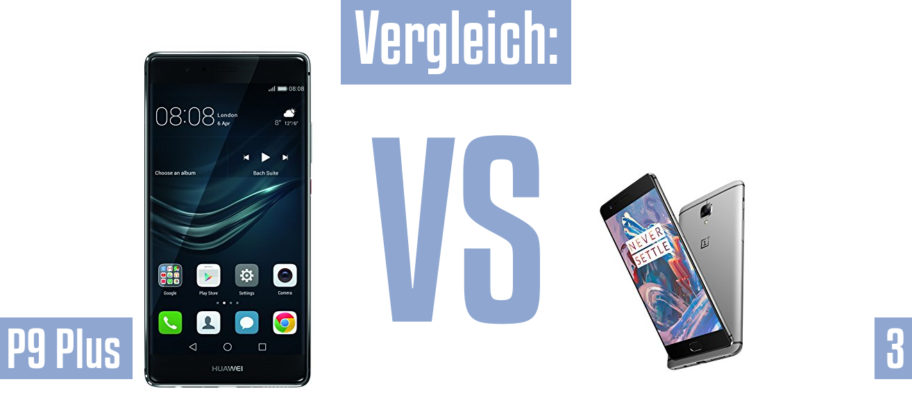 Huawei P9 Plus und Huawei P9 Plus im Vergleichstest