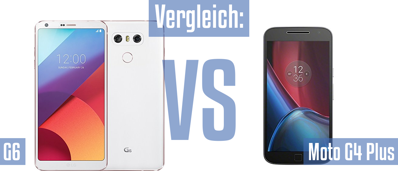 LG G6 und LG G6 im Vergleichstest