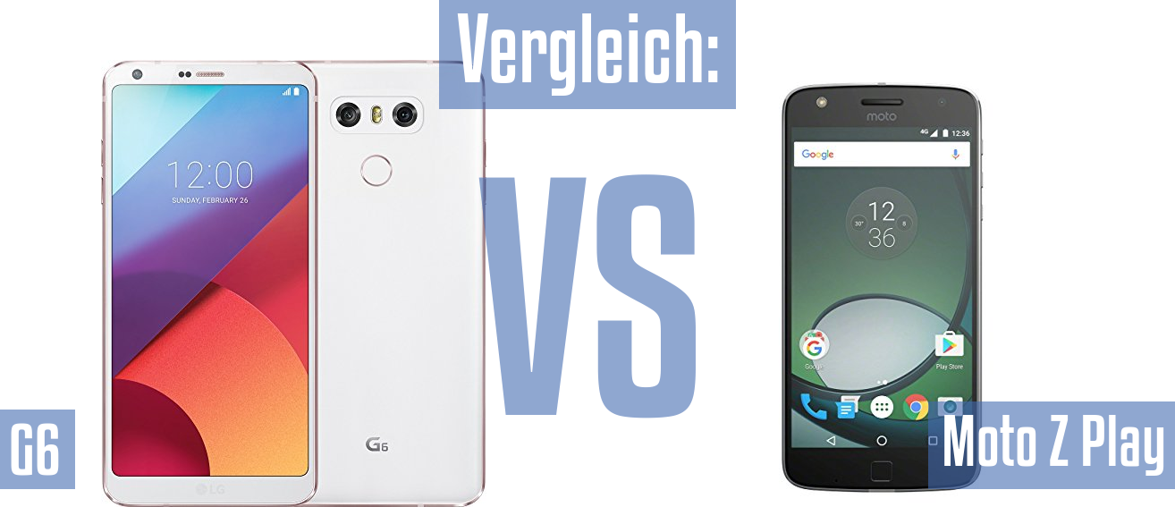 LG G6 und LG G6 im Vergleichstest