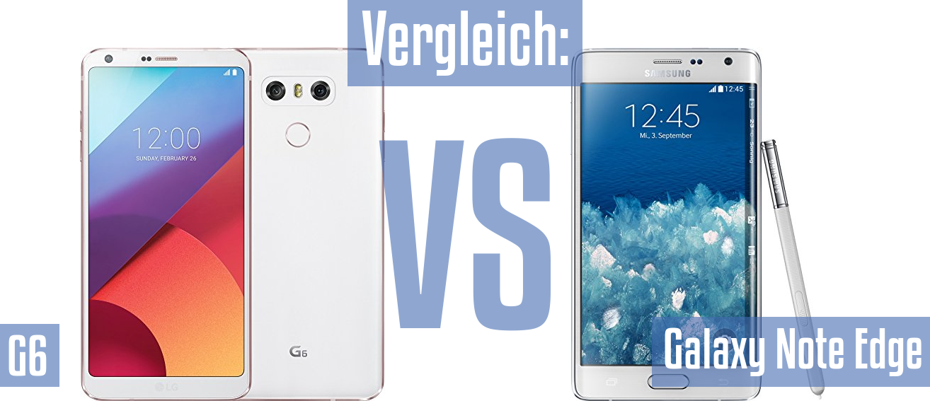 LG G6 und LG G6 im Vergleichstest