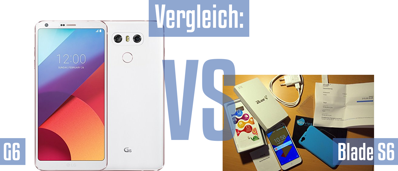 LG G6 und LG G6 im Vergleichstest