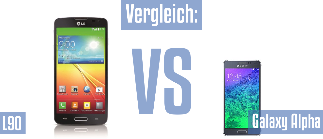 LG L90 und LG L90 im Vergleichstest