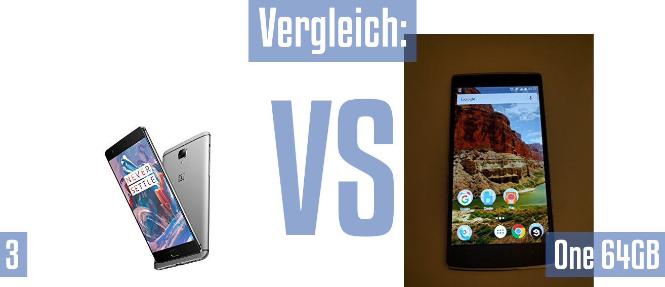 OnePlus 3 und OnePlus 3 im Vergleichstest