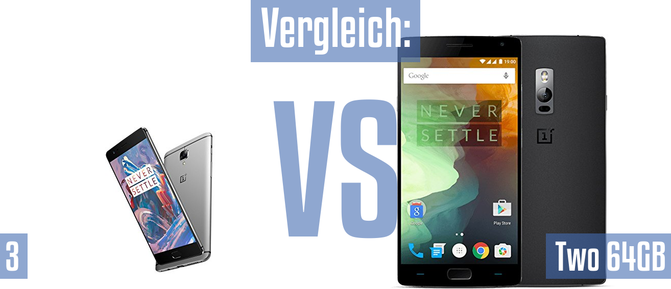 OnePlus 3 und OnePlus 3 im Vergleichstest