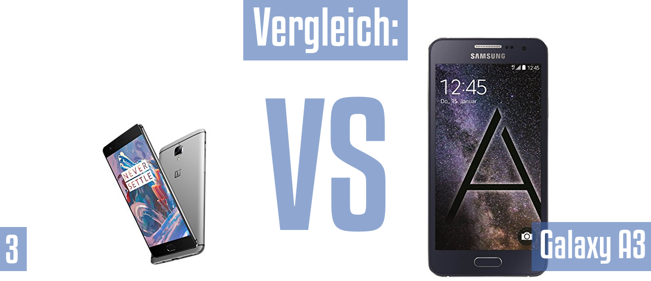 OnePlus 3 und OnePlus 3 im Vergleichstest