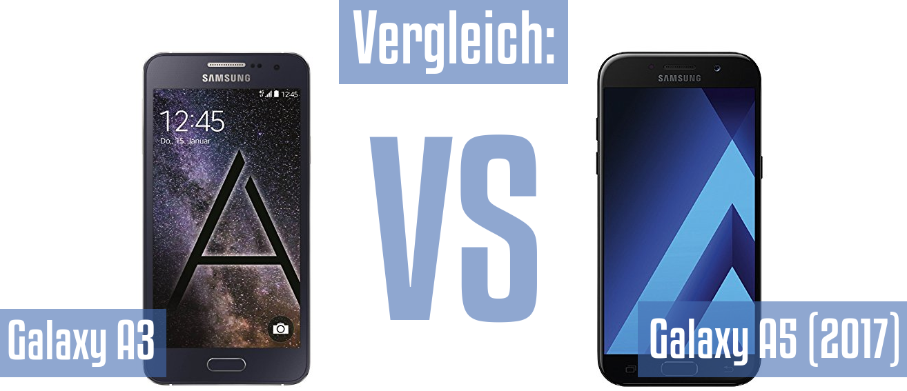 Samsung Galaxy A3 und Samsung Galaxy A3 im Vergleichstest