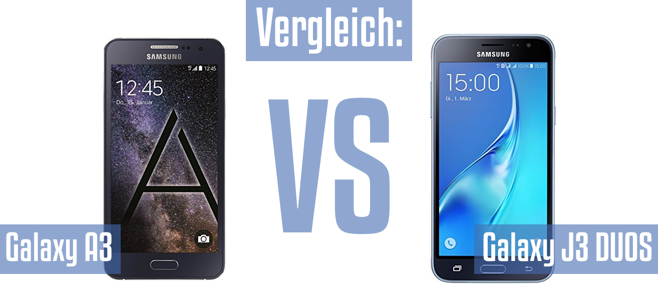 Samsung Galaxy A3 und Samsung Galaxy A3 im Vergleichstest