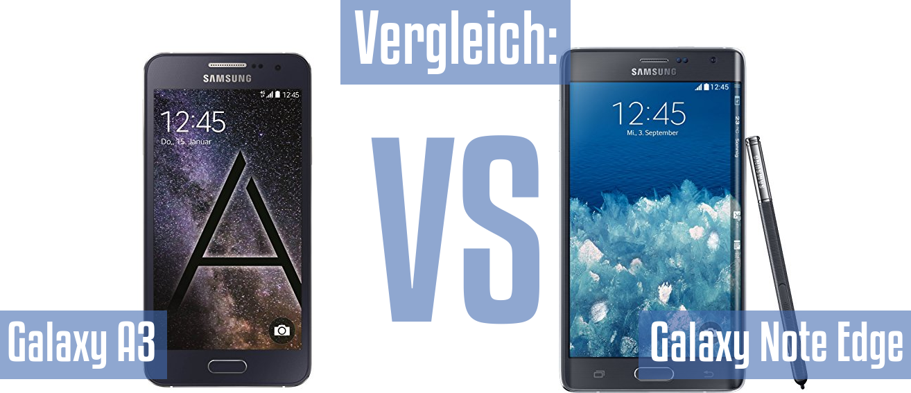 Samsung Galaxy A3 und Samsung Galaxy A3 im Vergleichstest