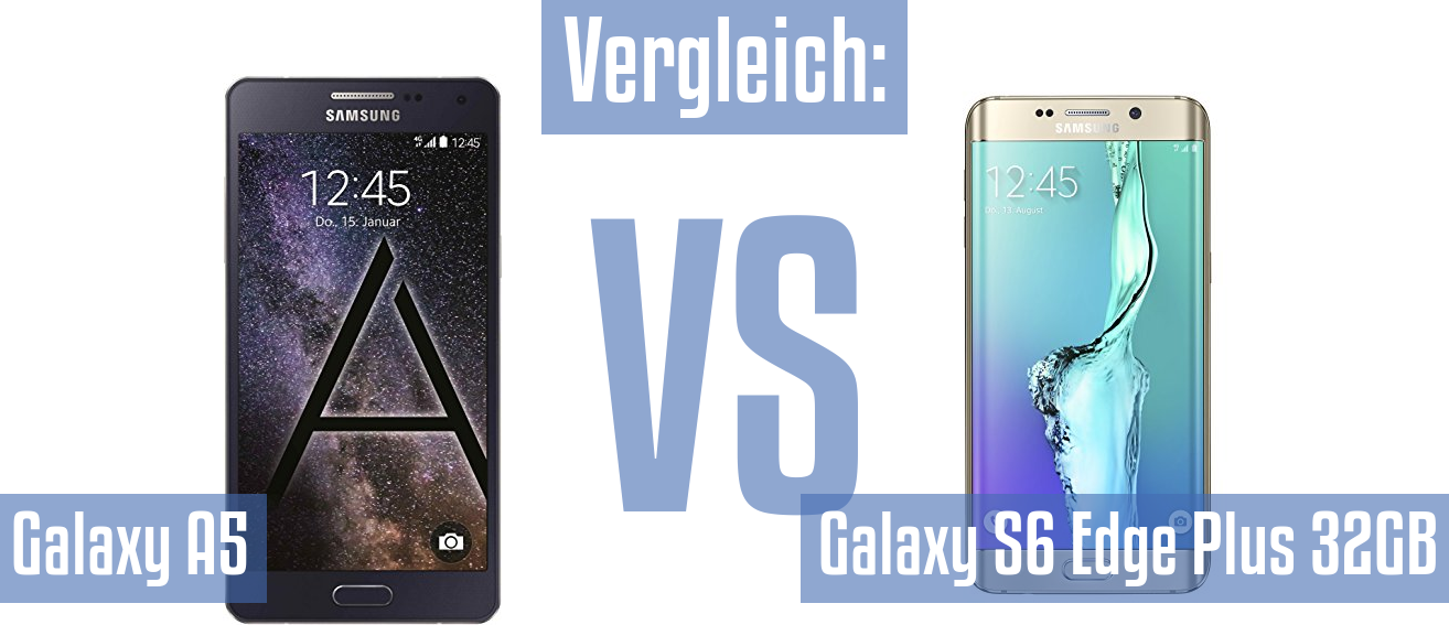 Samsung Galaxy A5 und Samsung Galaxy A5 im Vergleichstest