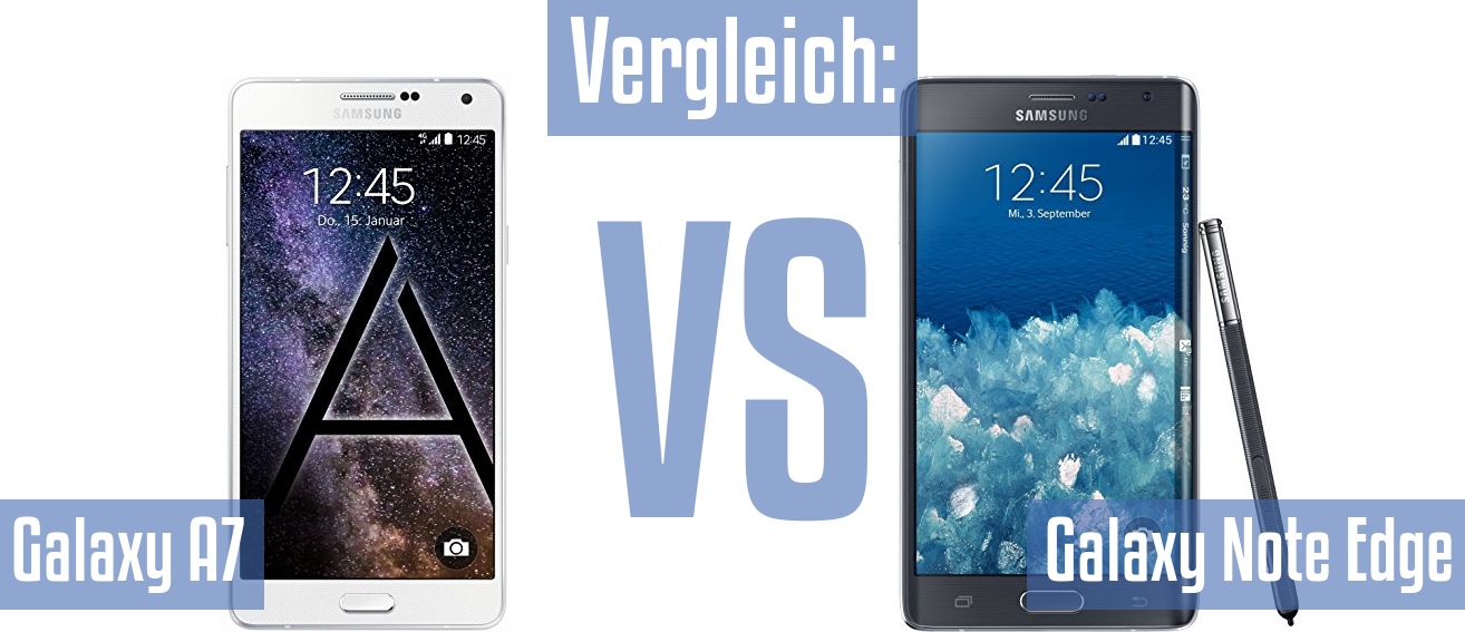Samsung Galaxy A7 und Samsung Galaxy A7 im Vergleichstest