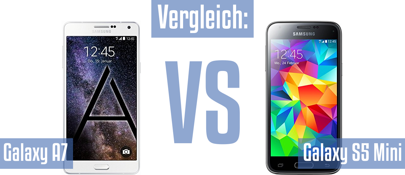 Samsung Galaxy A7 und Samsung Galaxy A7 im Vergleichstest