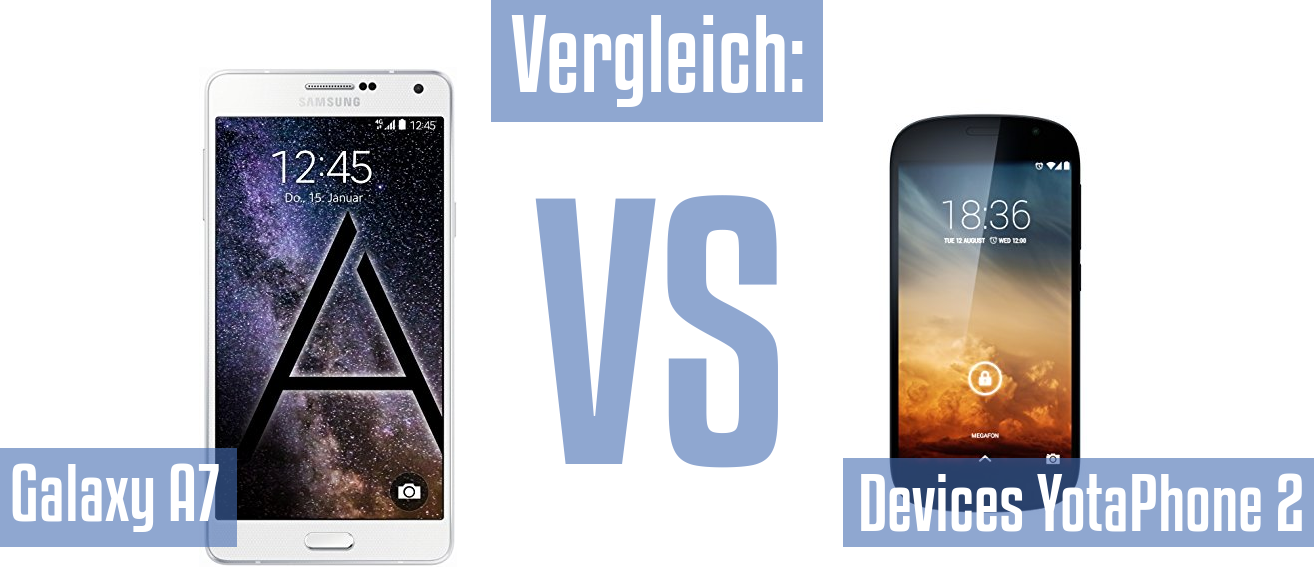 Samsung Galaxy A7 und Samsung Galaxy A7 im Vergleichstest