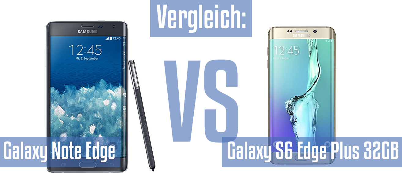 Samsung Galaxy Note Edge und Samsung Galaxy Note Edge im Vergleichstest