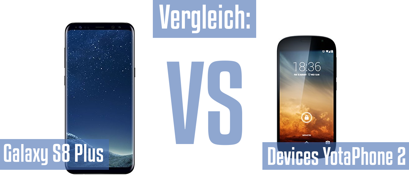 Samsung Galaxy S8 Plus und Samsung Galaxy S8 Plus im Vergleichstest