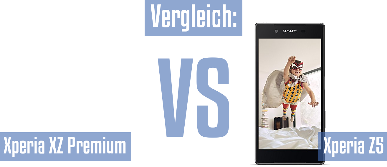 Sony Xperia XZ Premium und Sony Xperia XZ Premium im Vergleichstest