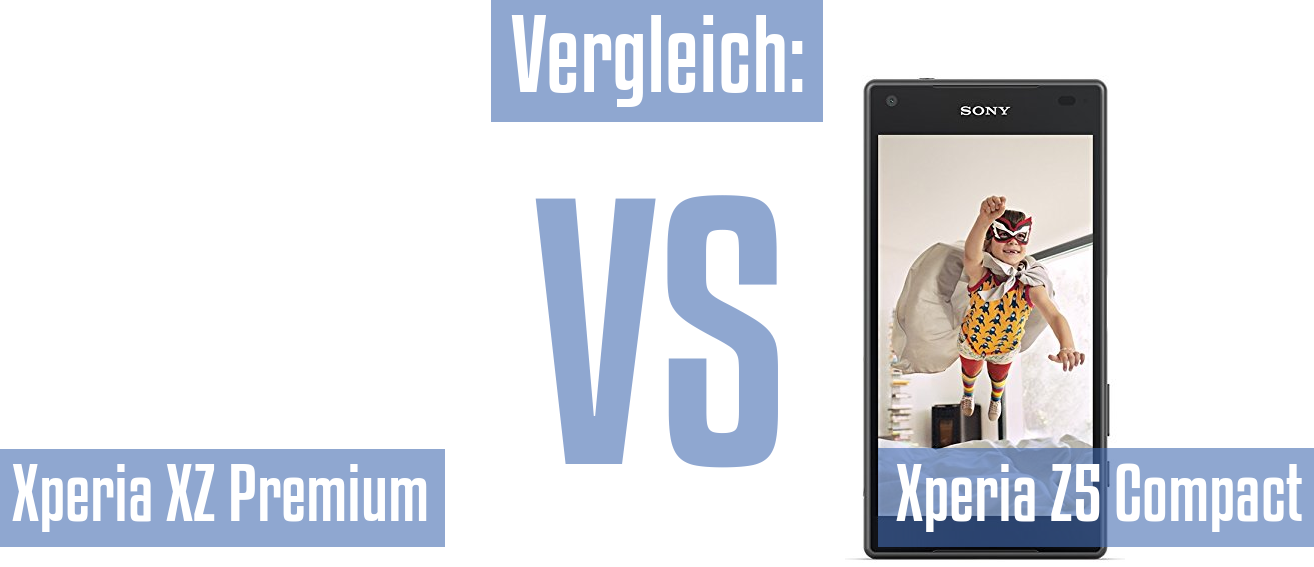 Sony Xperia XZ Premium und Sony Xperia XZ Premium im Vergleichstest