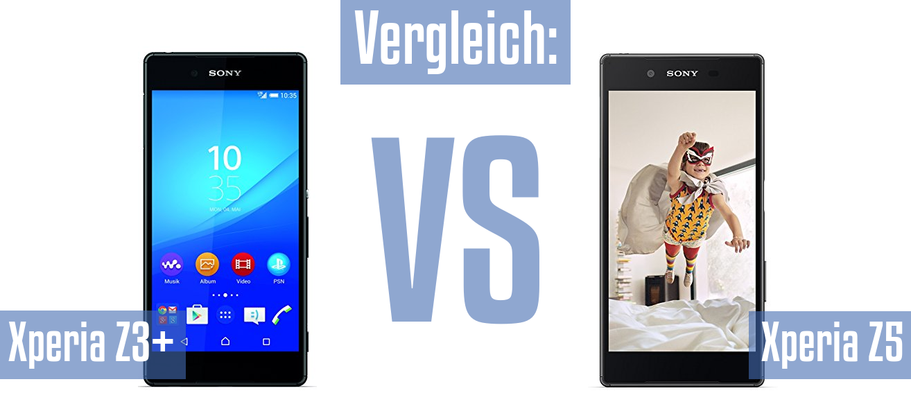 Sony Xperia Z3+ und Sony Xperia Z3+ im Vergleichstest