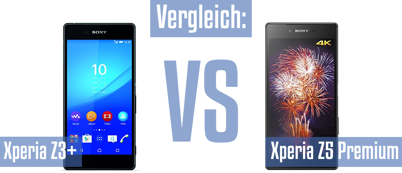 Sony Xperia Z3+ und Sony Xperia Z3+ im Vergleichstest